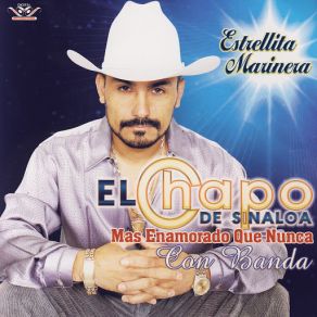 Download track Estrellita Marinera El Chapo De Sinaloa