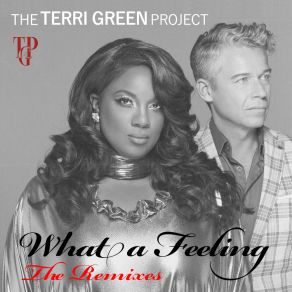 Download track What A Feeling (FrankStar 4Q Remix Radio Edit) Terri Green ProjectFrankStar, Frankstar 4Q