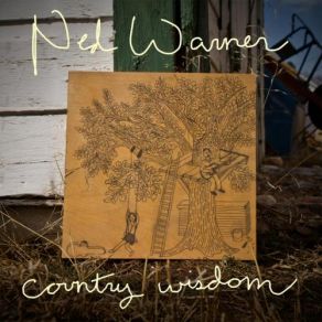 Download track Wood Burning Waltz Ned Warner