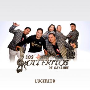 Download track A La Vida De Mi Vida Los Solteritos De Cayambe