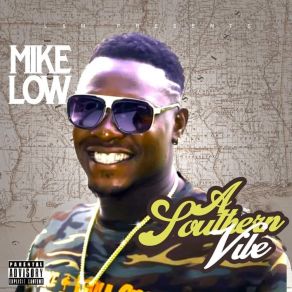 Download track A Southern Vibe Mike Low