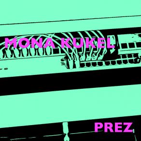 Download track Prez Skit 02 Mona Kukel