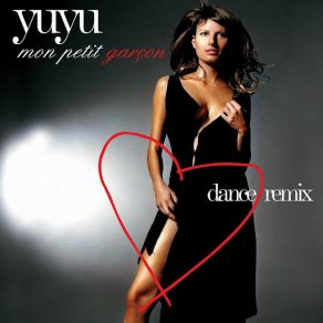 Download track Mon Petit Garçon (On The Dancefloor Mix Radio) Yuyu