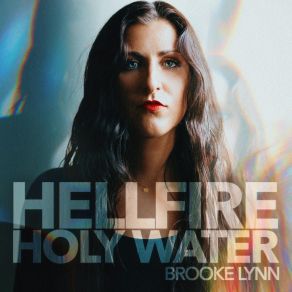 Download track Hellfire, Holy Water Brooke Lynn