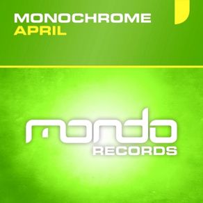 Download track April (Original Mix) Monochrome