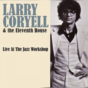 Download track Band And Song Introductions Larry Coryell