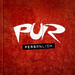 Download track Herzlich Willkommen Pur, Pur Pur