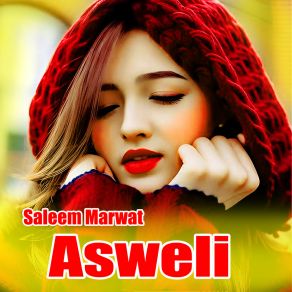 Download track Sa Chal Ba Kegi Saleem Marwat