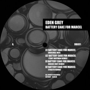 Download track Battery Cake For Marcel (Tony Hoffman Remix) Eden GreyTony Hoffman