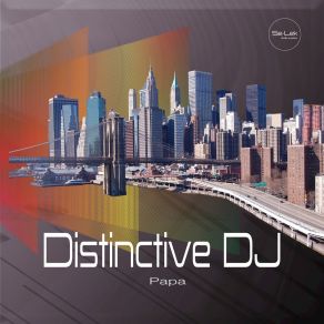 Download track Papa Distinctive Dj