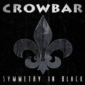 Download track Symmetry In White Crowbar