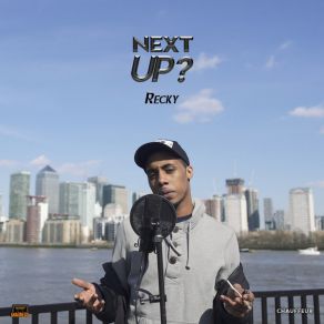 Download track Next Up (Part 1) Recky