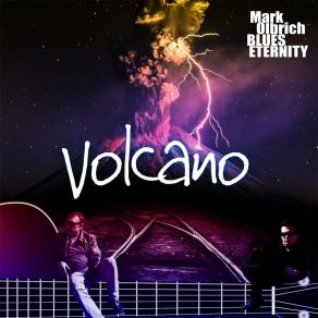 Download track Volcano Mark Olbrich Blues Eternity