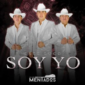 Download track Este Loco Soy Yo Los Mas Mentados