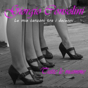 Download track Tutte Le Mamme Giorgio Consolini