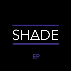 Download track Did I Change Shade