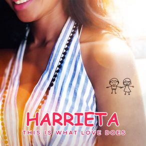 Download track This Is What Love Does Harrieta