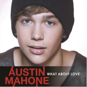 Download track What About Love Austin Mahone