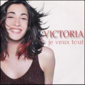 Download track Je Veux Tout Victoria Petrosillo