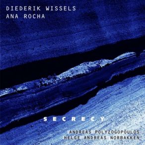 Download track Secreto Diederik Wissels, Helge Andreas Norbakken, Andreas Polyzogopoulos, Ana Rocha