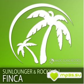 Download track Finca (Michael De Kooker Remix) Sunlounger, Rocking JMichael De Kooker