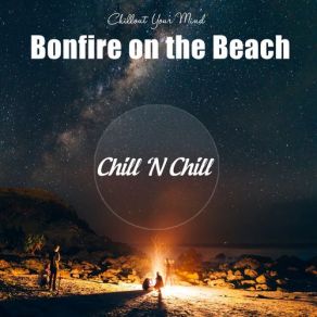 Download track Try (Original Mix) Chill N ChillSoulAvenue
