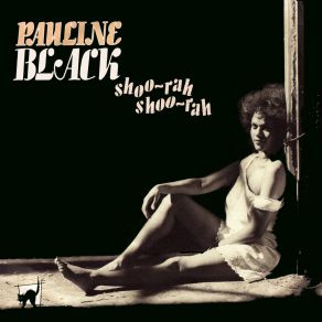 Download track Shoo-Rah, Shoo-Rah Pauline Black