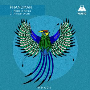 Download track Made In Africa Phanoman