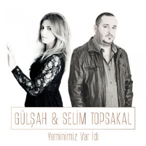 Download track Yeminimiz Var İdi (Enstrümantal) Gülşah, Selim TopsakalEnstrümantal