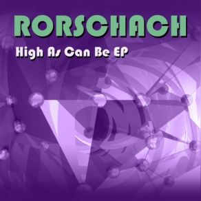 Download track High As Can Be Rorschach (DE)