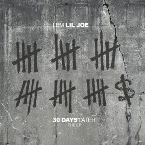 Download track 30 Days Lbm Lil Joe