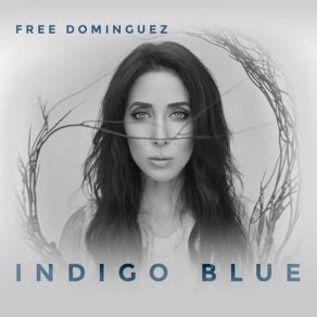 Download track Indigo Blue Free Dominguez