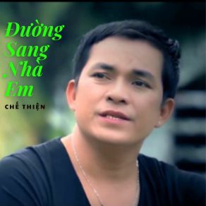 Download track Chuyện Tình Ba Đất Chế Thiện