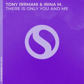 Download track There Is Only You And Me (Extended Mix) Irina M