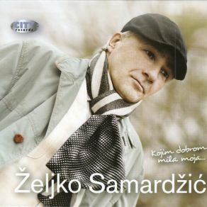 Download track Ljubav Je Sudbina Zeljko Samardzic