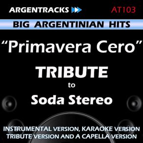 Download track Primavera Cero (In The Style Of Soda Stereo) [A Capella Version] Argentracks