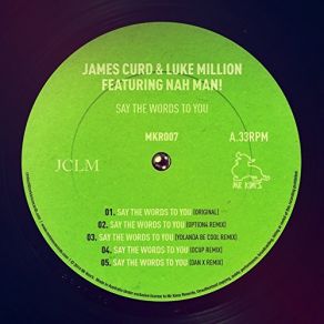 Download track Say The Words To You (Option4 Remix Instrumental) James Curd, Luke Million, Nah Man!