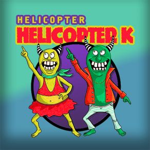 Download track Pump It Helicopter K