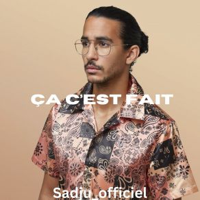 Download track Ça C’est Fait Sadju Officiel