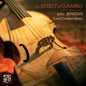 Download track Fantasia - Suite In D - Almain John Jenkins, Spirit Of Gambo