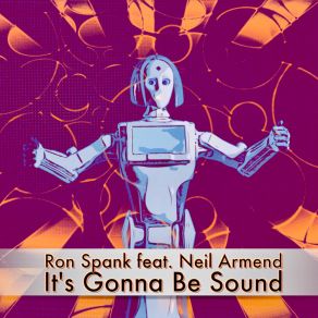 Download track It's Gonna Be Sound Neil Armend