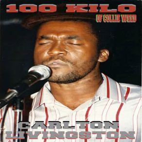 Download track 100 Lbs Carlton Livingston