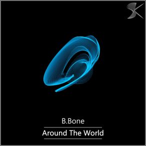 Download track Music Of The World (Original Mix) B. Bone