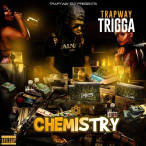 Download track How I Live Trapway TriggaTrapway C-Mack