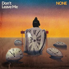 Download track Don't Leave Me (Inst.) None