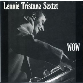 Download track No Figs Lennie Tristano