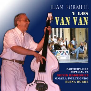 Download track Que Se Sepa, Yo Soy De La Habana Juan Formell Y Los Van Van