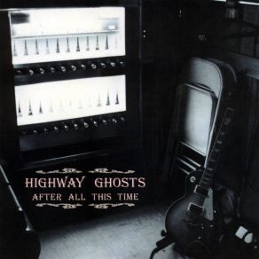 Download track Home Highway Ghosts