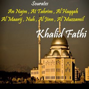 Download track Sourate Al Maarij (Quran) Khalid Fathi