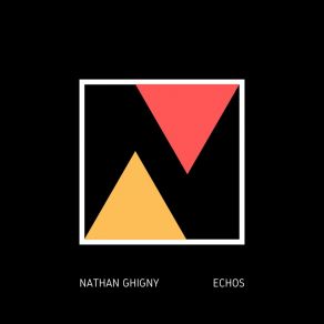 Download track Echos Nathan Ghigny